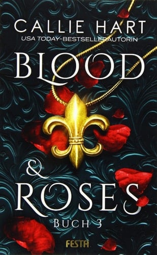 Blood & roses Buch 3