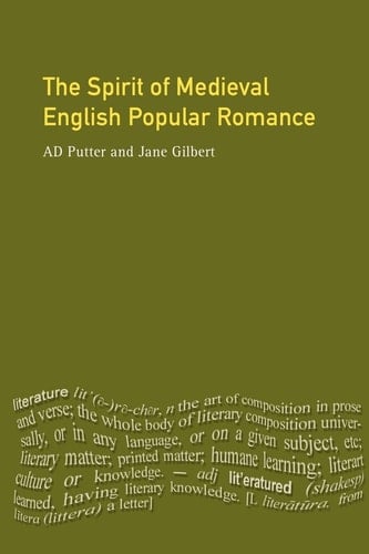 Spirit of Medieval Popular Romance, The: A Historical Introduction