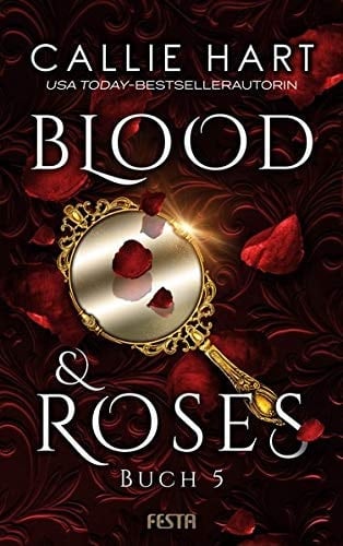 Blood & roses Buch 5