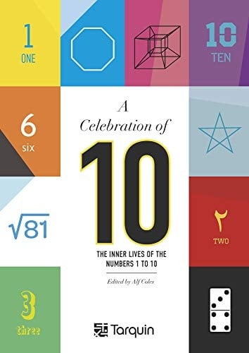 A Celebration of 10 The Inner Lives of Numbers 1-10