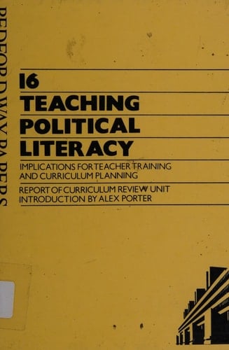 Teaching Political Literacy Implications for Teacher Training and Curriculum Planning