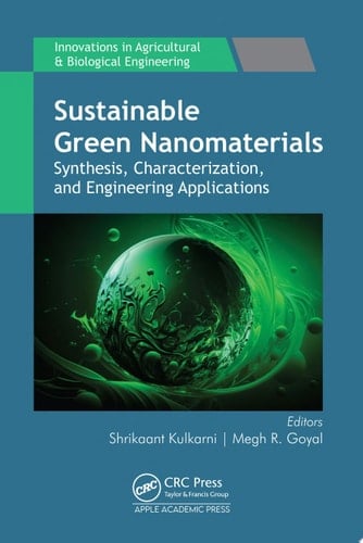 Sustainable Green Nanomaterials Synthesis, Characterization, and Engineering Applications
