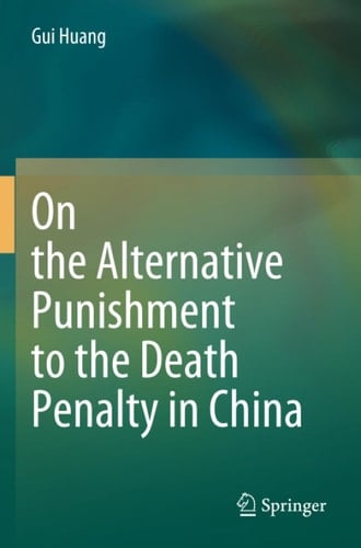 On the Alternative Punishment to the Death Penalty in China