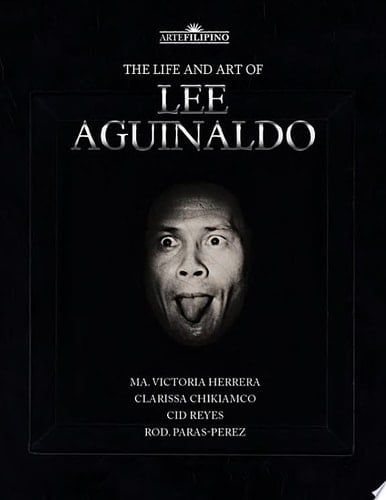 The Life and Art of Lee Aguinaldo