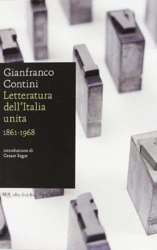 Letteratura dell'Italia unita, 1861-1968