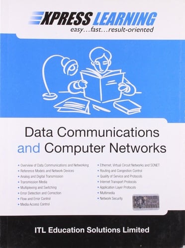 EXPRESS LEARNING – DATA COMMUNICATIONS AND COMPUTER NETWORKS
