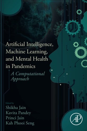 Artificial Intelligence, Machine Learning, and Mental Health in Pandemics A Computational Approach