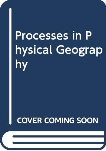 Processes in Physical Geography