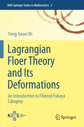 Lagrangian Floer Theory and Its Deformations An Introduction to Filtered Fukaya Category
