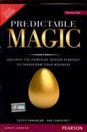 Predictable Magic: Unleash the Power of Design Strategy to Transform Your Business