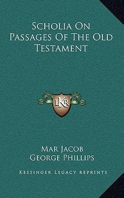 Scholia On Passages Of The Old Testament