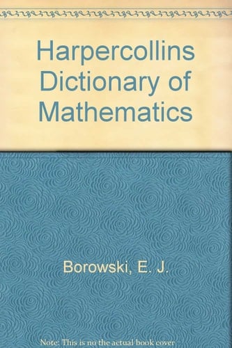 Harpercollins Dictionary of Mathematics
