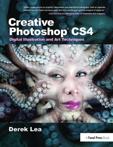 Creative Photoshop CS4 Digital Illustration and Art Techniques