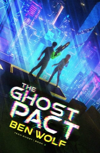 The Ghost Pact A Sci-Fi Horror Thriller