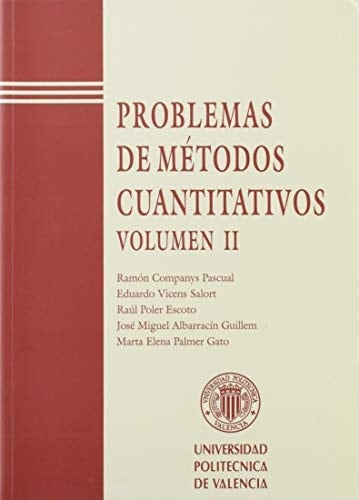 Problemas de métodos cuantitativos: Teoría de la decisión y juegos. Programación dinámica y análisis de Markov. Programación no lineal