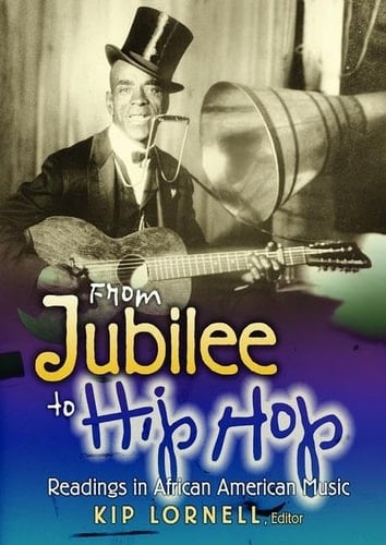 From Jubilee to Hip Hop Readings in African American Music