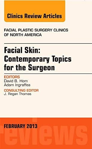 Facial Skin Contemporary Topics for the Surgeon