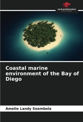 Coastal marine environment of the Bay of Diego