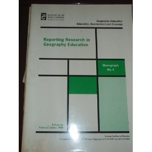 Reporting Research in Geography Education Monograph No. 4