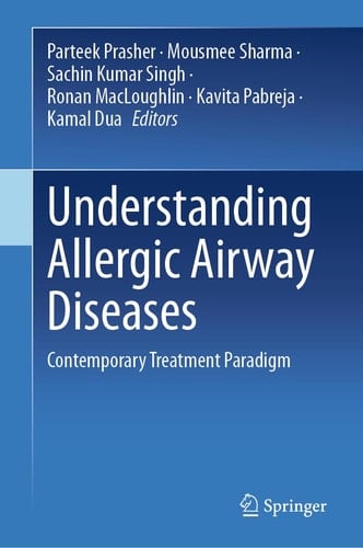 Understanding Allergic Airway Diseases Contemporary Treatment Paradigm