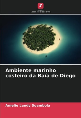 Ambiente marinho costeiro da Baía de Diego (Portuguese Edition)