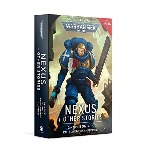 Nexus & Other Stories Great Fiction from the Dark Imperium