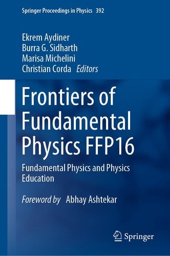 Frontiers of Fundamental Physics FFP16 Fundamental Physics and Physics Education
