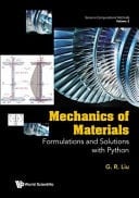 Mechanics of Materials Formulation and Solutions with Python