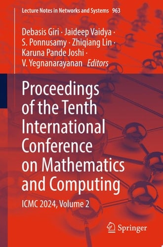 Proceedings of the Tenth International Conference on Mathematics and Computing