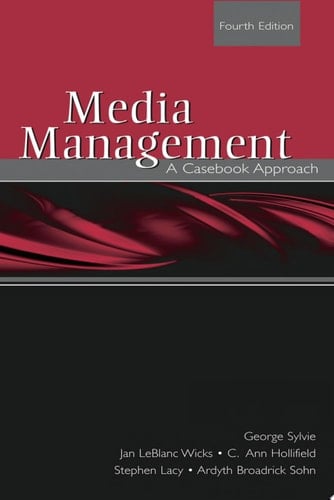 Media Management A Casebook Approach