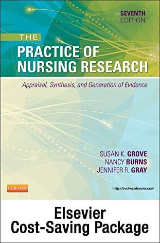 Study Guide for The Practice of Nursing Research - Elsevier eBook on VitalSource (Retail Access Card): Appraisal, Synthesis, and Generation of Evidence