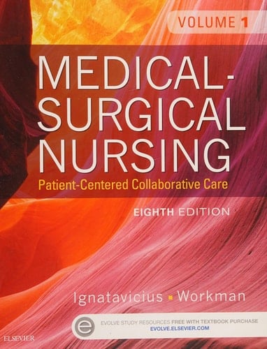 Medical-Surgical Nursing Patient-Centered Collaborative Care, Single Volume