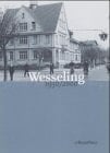 Wesseling 1950/2000 - 50 Jahre im Spiegel