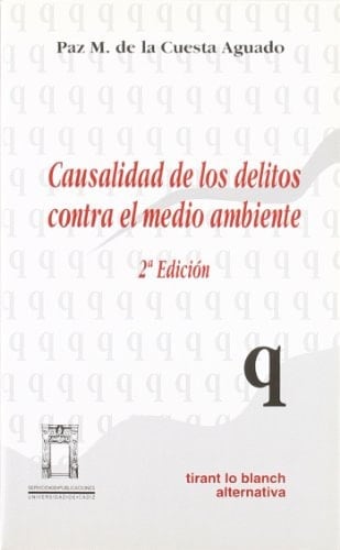 Causalidad de los delitos contra el medio ambiente