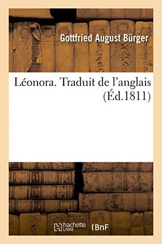 Léonora. Traduit de l'Anglais