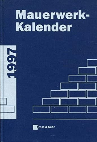 Mauerwerk-Kalender 1997 Taschenbuch Für Mauerwerk, Wandbaustoffe, Schall-, Wärme- und Feuchtigkeitsschutz