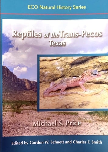 Reptiles of the Trans-Pecos