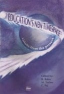 Education's New Timespace Visions from the Present