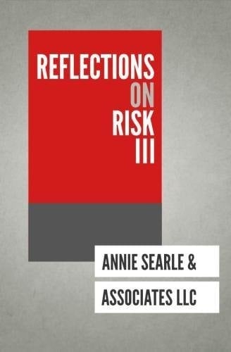 Reflections on Risk III