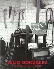 Julio González en la colección del IVAM