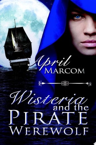 Wisteria and the Pirate Werewolf