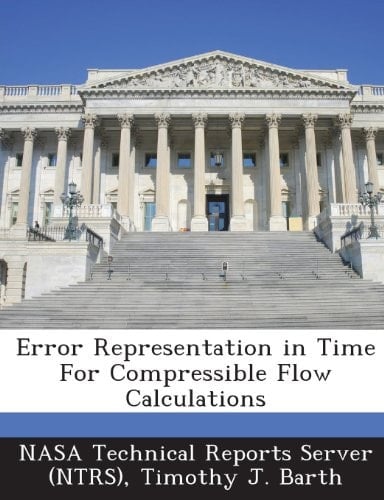 Error Representation in Time for Compressible Flow Calculations