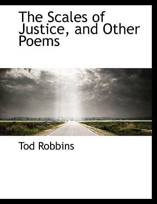 The Scales of Justice, and Other Poems