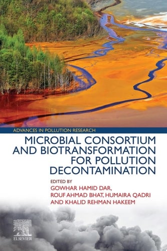 Microbial Consortium and Biotransformation for Pollution Decontamination