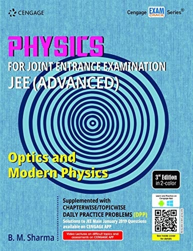 PHYSICS FOR JEE ADVANCED : OPTICS AND MODERN PHYSICS, 3RD EDITION [Paperback] BM SHARMA