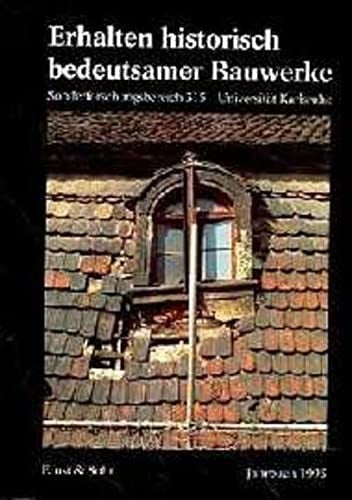 Erhalten Historisch Bedeutsamer Bauwerke Jahrbuch 1995