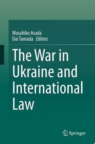 The War in Ukraine and International Law