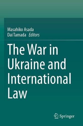 The War in Ukraine and International Law