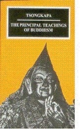 Tsongkapa The Principal Teachings of Buddhism