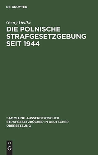 Die Polnische Strafgesetzgebung Seit 1944
